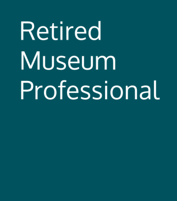 Graphic: Retired Museum Professional