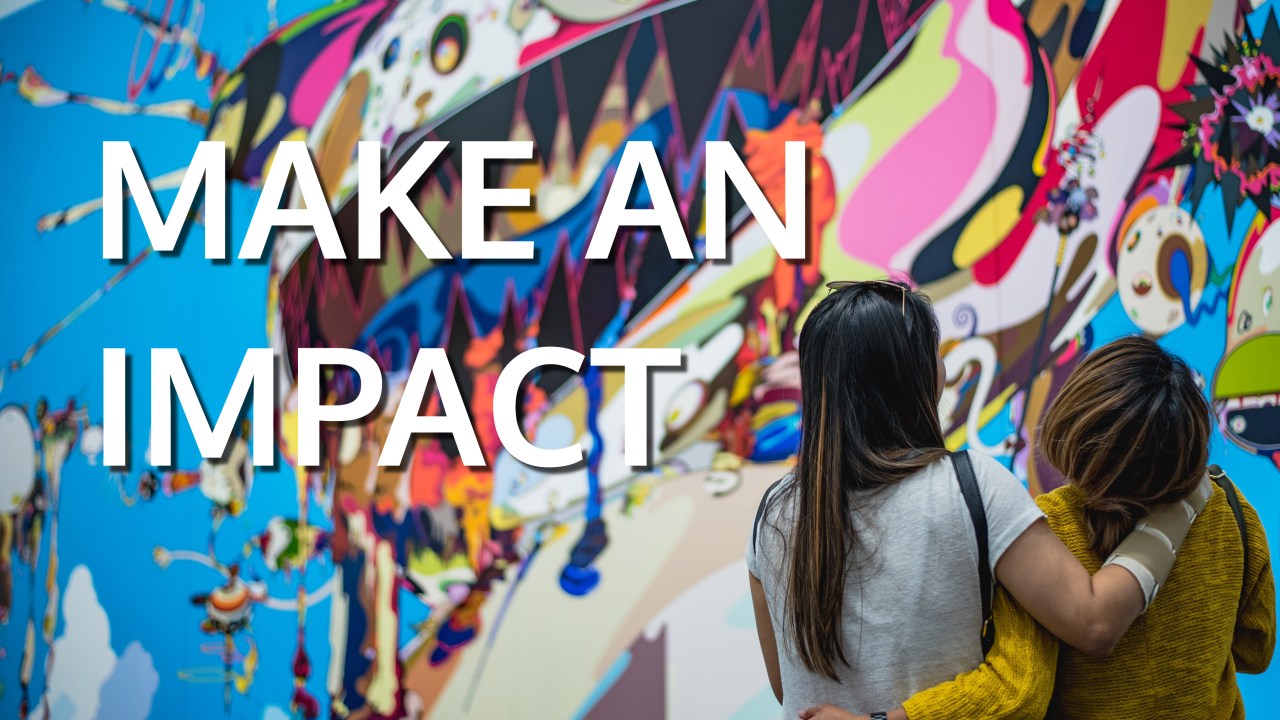 Image: two girls, arm in arm, stand in front of a Murakami mural. Graphic words, make an impact on the image