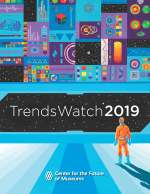 Cover graphic for TrendsWatch 2019 with a person standing in the lower right corner looking at the words "TrendsWatch 2019" with graphic images of shapes above.