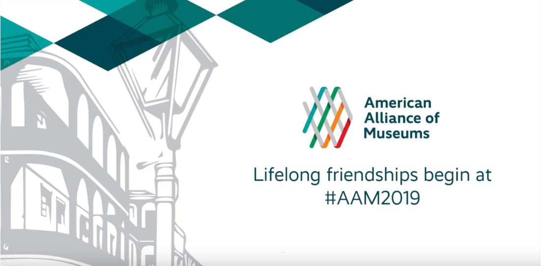 Image of a New Orleans street drawn in the background with two teal shapes at the top left with the American Alliance of Museums logo and Lifelong Friendships begin at #AAM2019 below