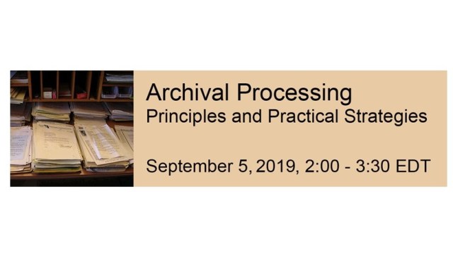 archival processing webinar