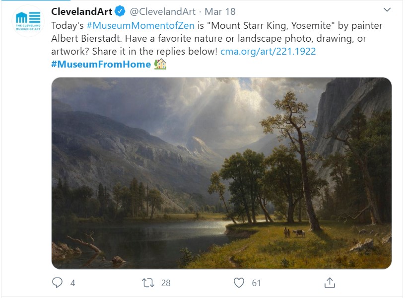A tweet from Cleveland Museum of Art reading "Today's #MuseumMomentofZen is "Mount Starr King, Yosemite" by painter Albert Bierstadt. Have a favorite nature or landscape photo, drawing, or artwork? Share it in the replies below! cma.org/art/221.1922 #MuseumFromHome"