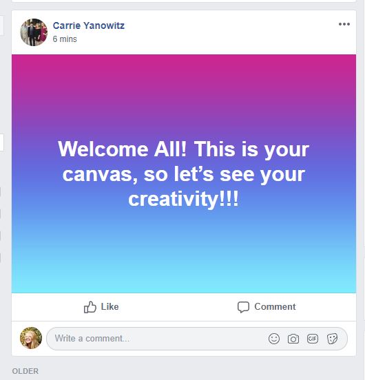 A Facebook post that reads "Welcome All! This is your canvas, so lets see your creativity!!!"