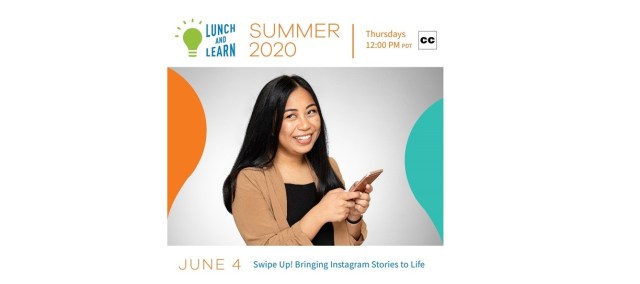 woman with long dark hair holding a cell phone with text reading lunch and learn summer 2020