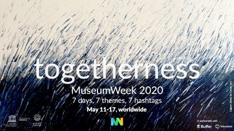 Banner for the MuseumWeek 2020 event with the title "togetherness" and the slogan "7 days, 7 themes, 7 hashtags," with the dates "May 11-17, worldwide."