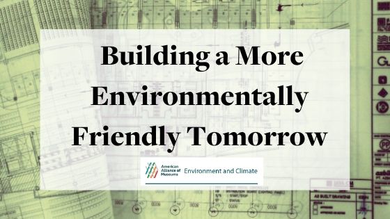Building a More Environmentally Friendly Tomorrow