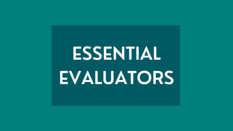 A graphic with a teal background reading "Essential Evaluators."