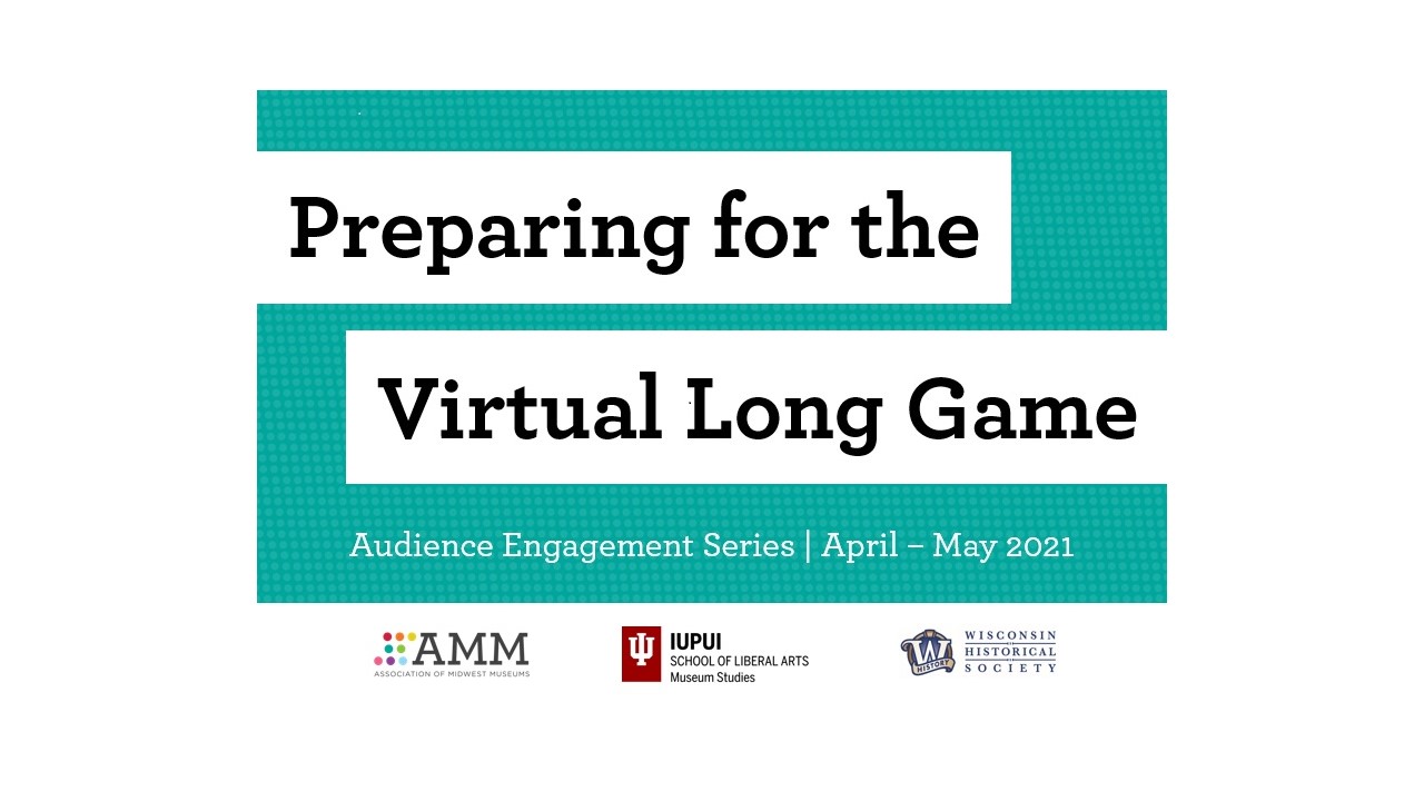 Preparing for the Virtual Long Game