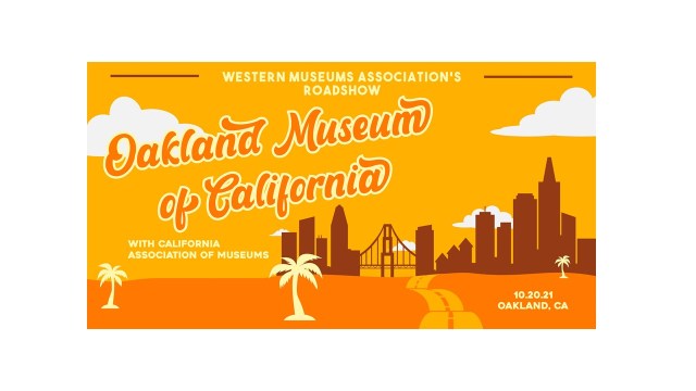 Western Museum Association's Roadshow-Oakland Museum of California