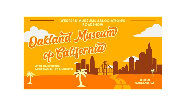 WMA Roadshow – California – American Alliance of Museums