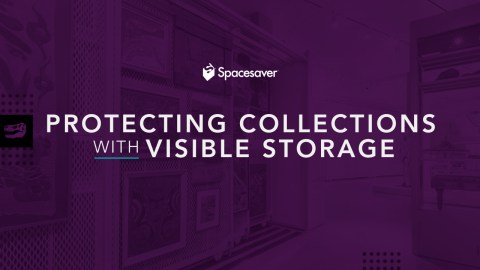 A graphic with the logo for Spacesaver and the title "Protecting Collections with Visible Storage"