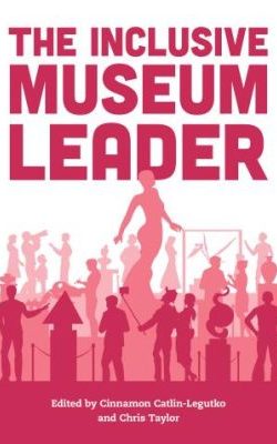 The Inclusive Museum Leader