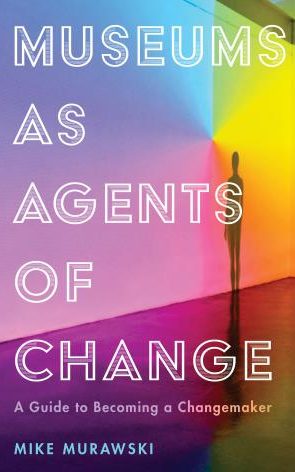 Museums as agents of change