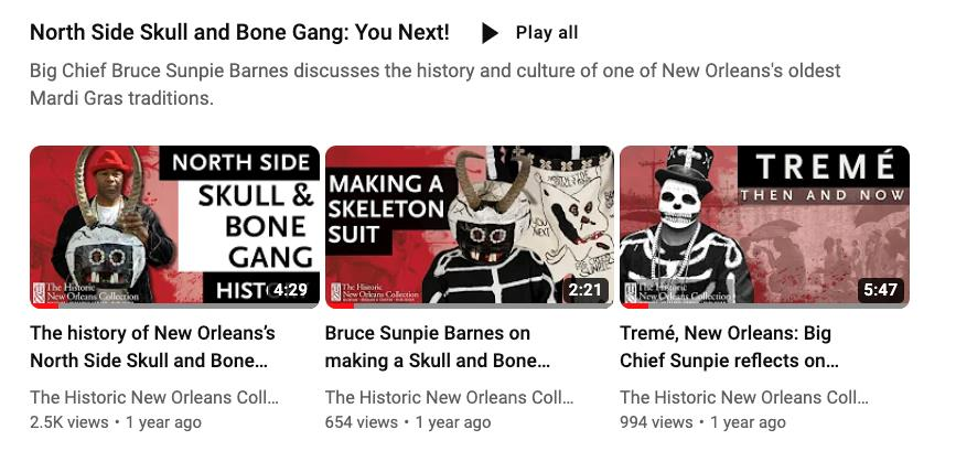 A playlist page for the series titled "North Side Skull and Bone Gang: You Next!" with three videos about the history of the gang, the making of a skeleton suit, and the history of the Treme neighborhood.