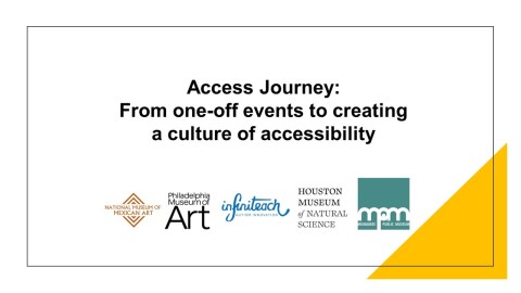 Title slide for Access Journey: From one-off events to creating a culture of accessibility
