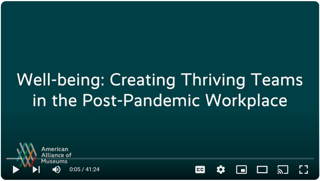 Screenshot of the video Wellbeing Creating Thriving Teams in the Post Pandemic Workplace