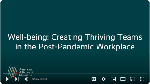 Screenshot of the video Wellbeing Creating Thriving Teams in the Post Pandemic Workplace