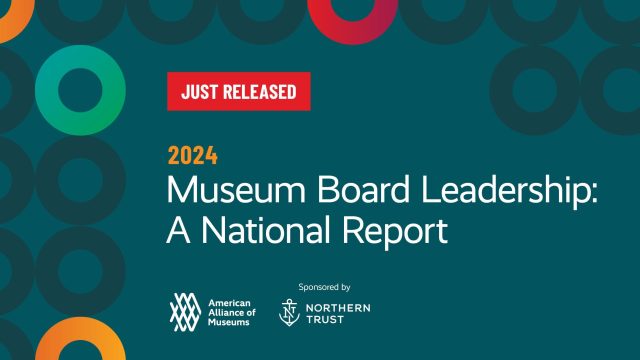 A graphic of colored and gray circles with text that reads Download today 2024 Museum Board Leadership: A National Report