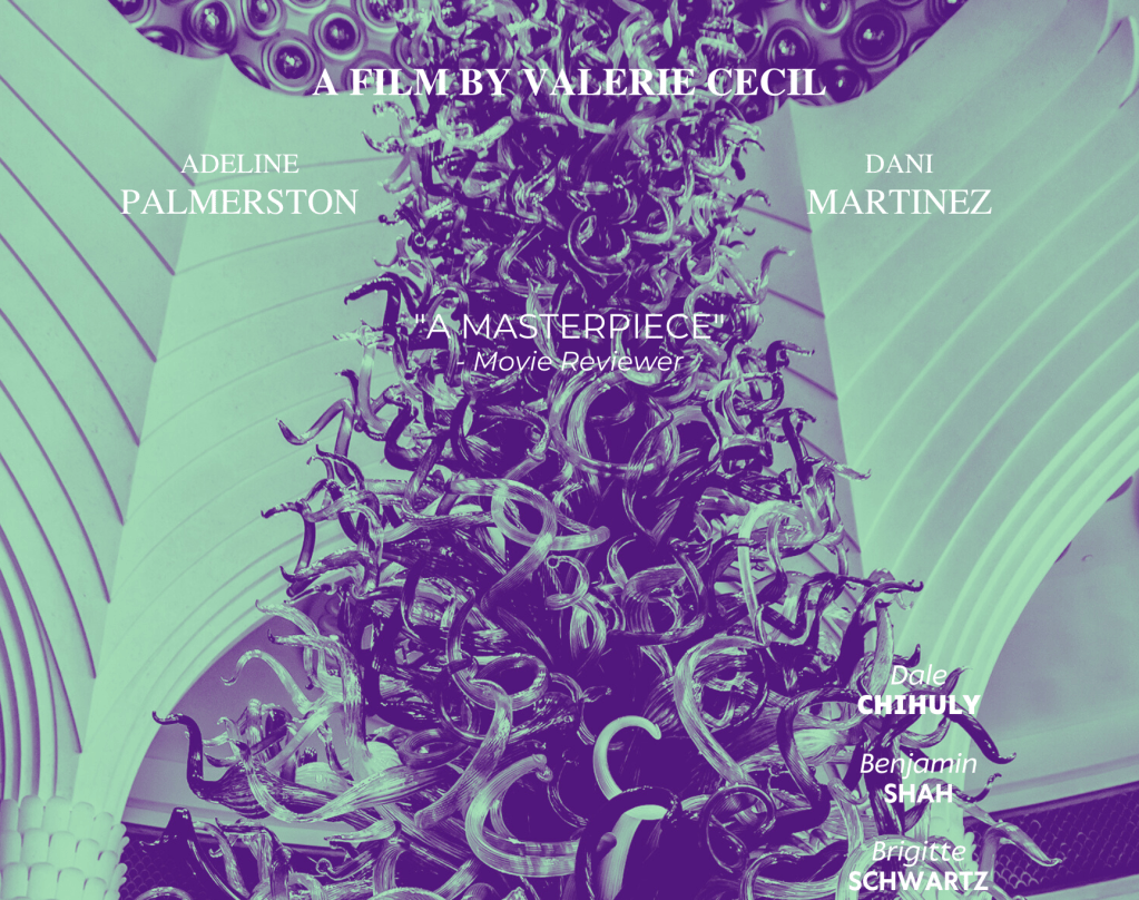A movie poster featuring a green-filtered image of a tall Dale Chihuly sculpture with the title "Unaccompanied Minors: Chihuly Edition"