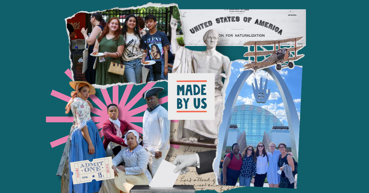 A collage with a variety of images related to American historical sites and the logo for Made by Us in the center