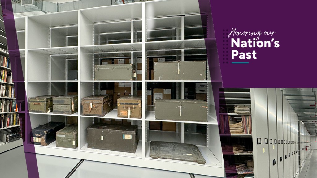 A composite image of boxed artifacts on shelving units with the text "Honoring our Nation's Past"