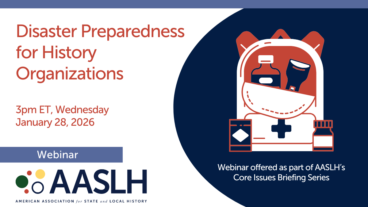Disaster Preparedness for History Organizations and Sites – American ...