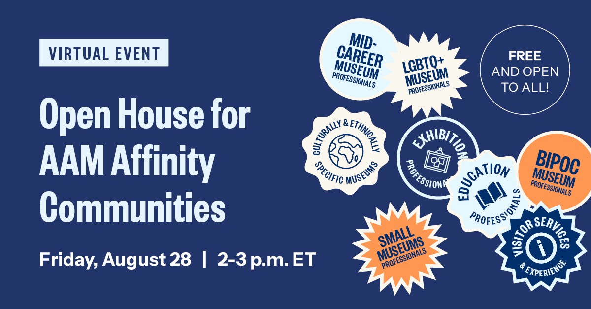 Virtual Event: Open House for AAM Affinity Communities