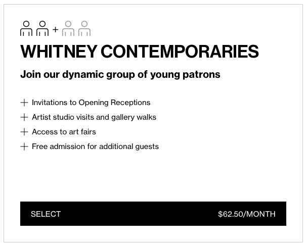 A Whitney Contemporaries membership card listing benefits like event invitations, studio visits, and guest access for a monthly fee of sixty-two dollars and fifty cents.